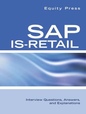cover image of SAP IS-Retail Interview Questions, Answers, and Explanations